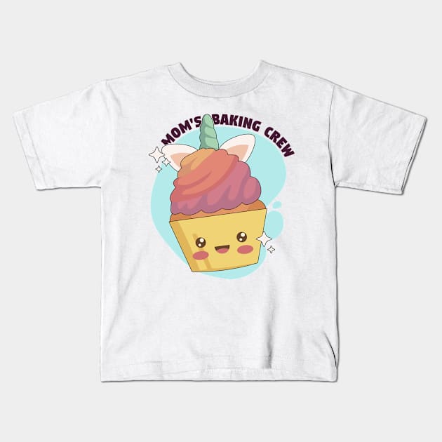 Mom's Baking Crew - Kawaii Unicorn Cupcake Kids T-Shirt by Krishnansh W.